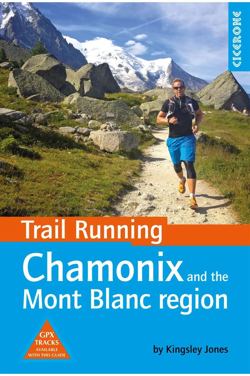 Trail Running Chamonix & Mont Blanc Region